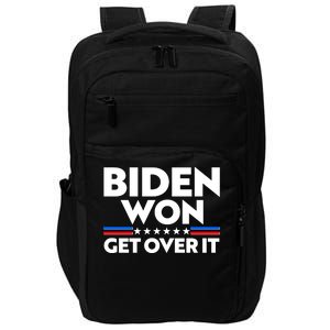 Biden Won Get Over It Impact Tech Backpack