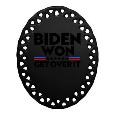 Biden Won Get Over It Ceramic Oval Ornament