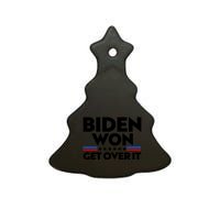 Biden Won Get Over It Ceramic Tree Ornament