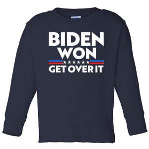 Biden Won Get Over It Toddler Long Sleeve Shirt