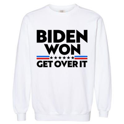Biden Won Get Over It Garment-Dyed Sweatshirt