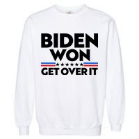 Biden Won Get Over It Garment-Dyed Sweatshirt