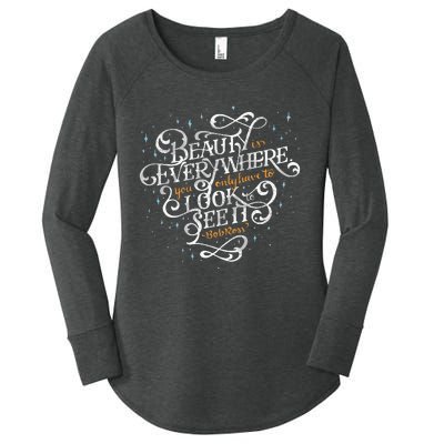 Beauty Is Everywhere Bob Quote Inspirational Women's Perfect Tri Tunic Long Sleeve Shirt