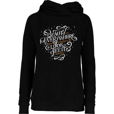 Beauty Is Everywhere Bob Quote Inspirational Womens Funnel Neck Pullover Hood