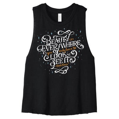 Beauty Is Everywhere Bob Quote Inspirational Women's Racerback Cropped Tank