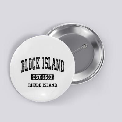 Block Island Est 1663 Rhode Island Ri Vintage Athletic Established Sports Design Button