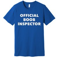 Boob Inspector Funny Saying Halloween Quote Costume Premium T-Shirt