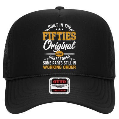 Built In Fifties 50s Original Unrestored 70th Birthday Funny High Crown Mesh Back Trucker Hat