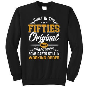 Built In Fifties 50s Original Unrestored 70th Birthday Funny Sweatshirt