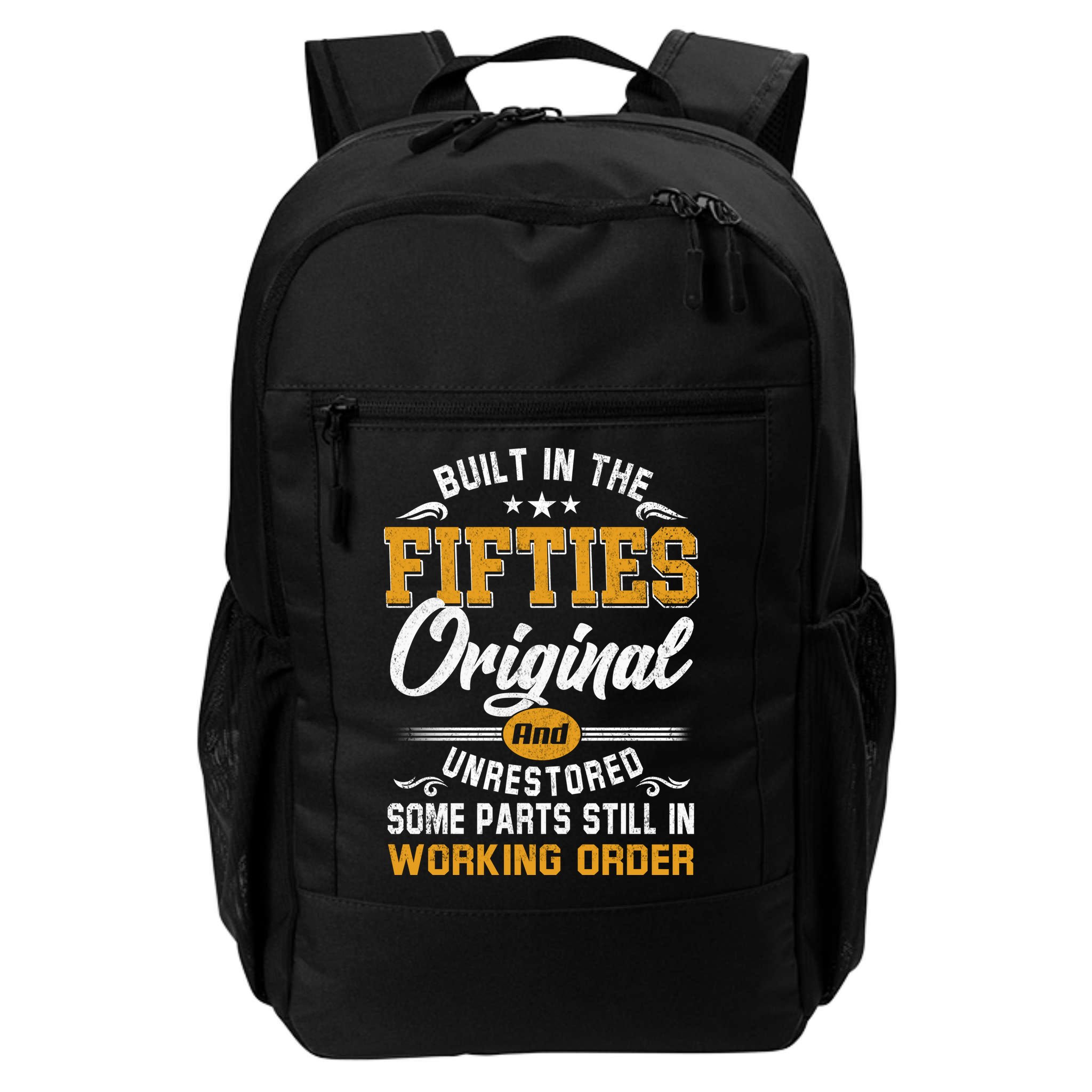 Built In Fifties 50s Original Unrestored 70th Birthday Funny Backpack