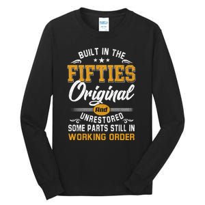 Built In Fifties 50s Original Unrestored 70th Birthday Funny Tall Long Sleeve T-Shirt