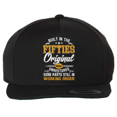 Built In Fifties 50s Original Unrestored 70th Birthday Funny Wool Snapback Cap