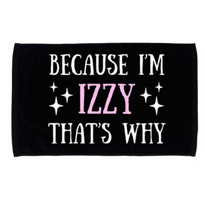 Because Izzy For Gift Idea Funny Name Gifts Microfiber Hand Towel