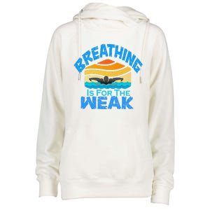 Breathing Is For The Weak Sports Swimming Funny Swimmers Womens Funnel Neck Pullover Hood