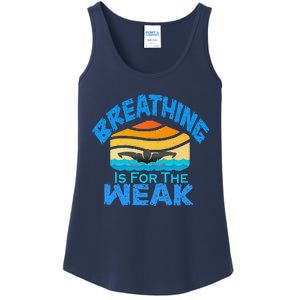 Breathing Is For The Weak Sports Swimming Funny Swimmers Ladies Essential Tank