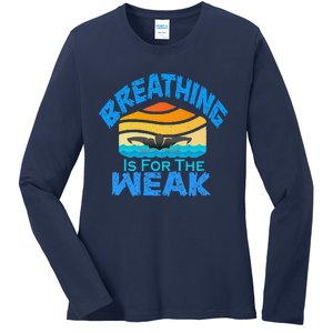 Breathing Is For The Weak Sports Swimming Funny Swimmers Ladies Long Sleeve Shirt