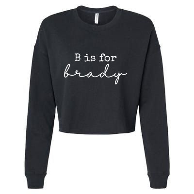 B Is For Brady Cropped Pullover Crew