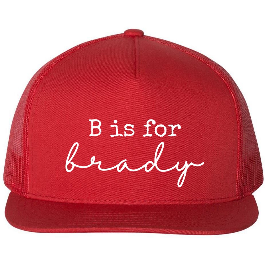 B Is For Brady Flat Bill Trucker Hat