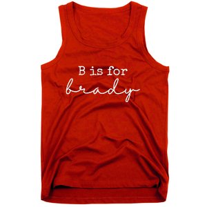 B Is For Brady Tank Top