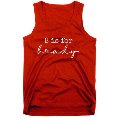 B Is For Brady Tank Top