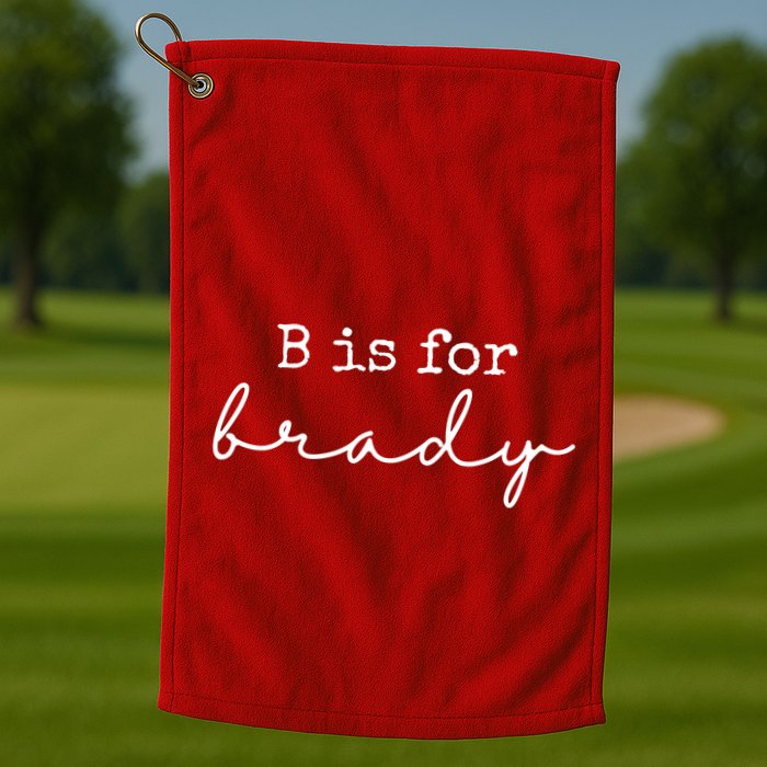 B Is For Brady Golf Towel