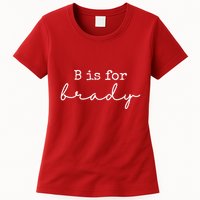 B Is For Brady Womens T-Shirt