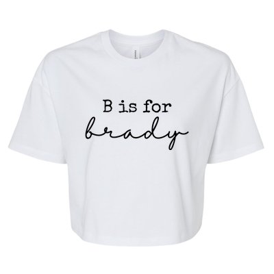 B Is For Brady Bella+Canvas Jersey Crop Tee