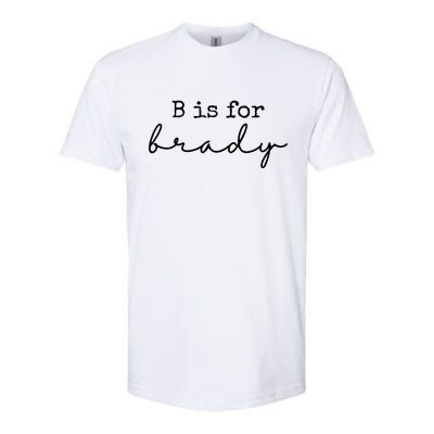 B Is For Brady Softstyle® CVC T-Shirt