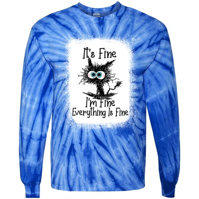 Bleached ItS Fine IM Fine Everything Is Fine Funny Cat Great Gift Tie-Dye Long Sleeve Shirt