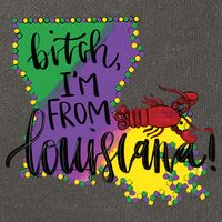 Bitch I'm From Louisiana Mardi Gras Louisiana Map Cotton Canvas Backpack