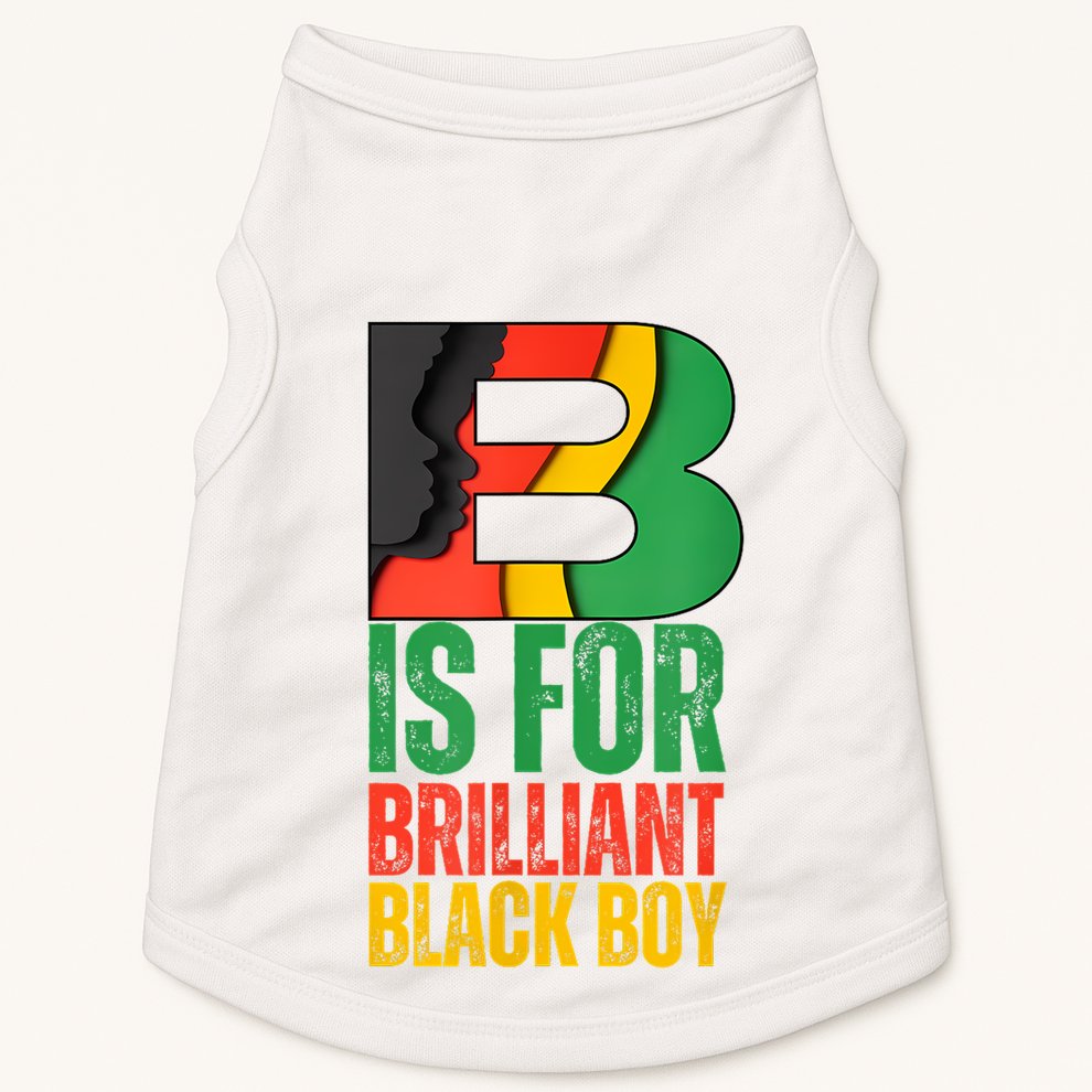 B Is For Brilliant Black Boy Black History Month Doggie Tank