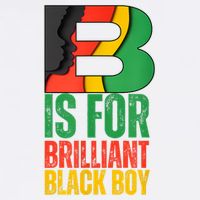 B Is For Brilliant Black Boy Black History Month Cooling Performance Crew T-Shirt