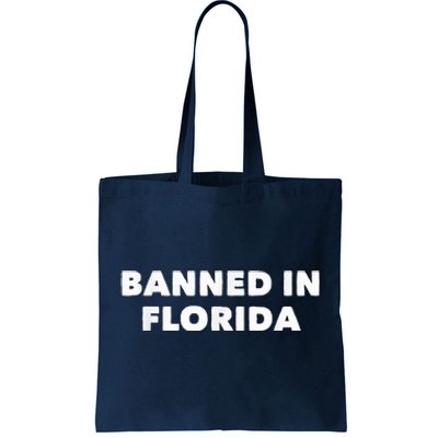 Banned In Florida Tote Bag