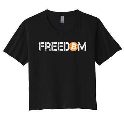 Bitcoin Is Freedom Hodl Crypto Currency Trading Trader Gift Women's Crop Top Tee