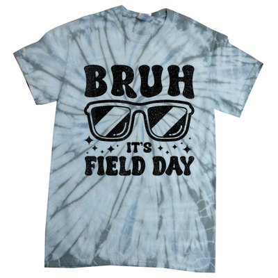 Bruh Its Field Day Teacher Happy Field Day Tie-Dye T-Shirt