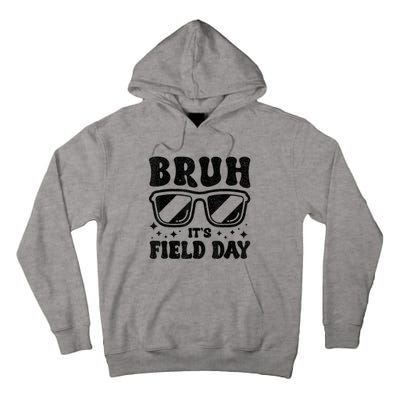 Bruh Its Field Day Teacher Happy Field Day Tall Hoodie