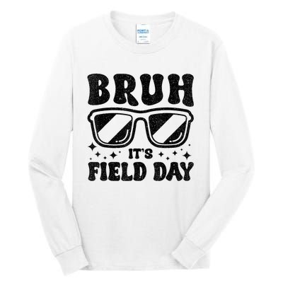 Bruh Its Field Day Teacher Happy Field Day Tall Long Sleeve T-Shirt