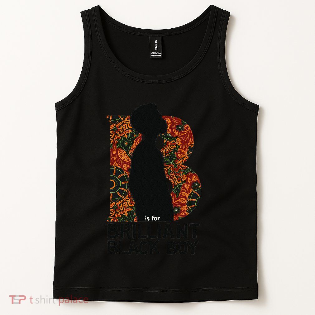 B Is For Brilliant Black Black History Month Tank Top