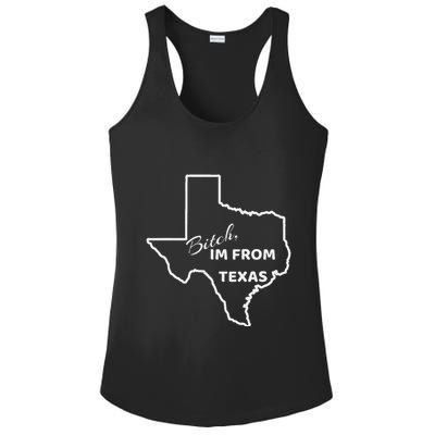 Bitch Im From Texas Funny State Outline Bbq Party Work Ladies PosiCharge Competitor Racerback Tank