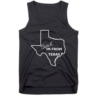 Bitch Im From Texas Funny State Outline Bbq Party Work Tank Top