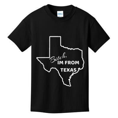 Bitch Im From Texas Funny State Outline Bbq Party Work Kids T-Shirt