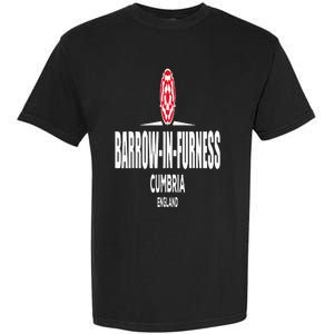 Barrow in Furness Cumbria England Garment-Dyed Heavyweight T-Shirt