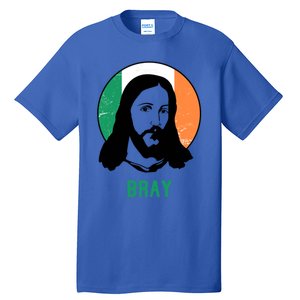 Bray Ireland Flag Jesus St Patricks Day Gift Tall T-Shirt