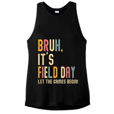 Bruh It's Field Day Let The Games Begin Field Trip Fun Day Ladies PosiCharge Tri-Blend Wicking Tank