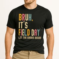 Bruh It's Field Day Let The Games Begin Field Trip Fun Day Performance Shirt