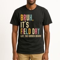 Bruh It's Field Day Let The Games Begin Field Trip Fun Day Tall T-Shirt