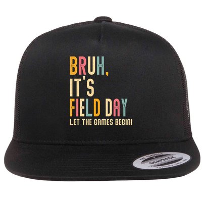 Bruh It's Field Day Let The Games Begin Field Trip Fun Day Flatbill Hat