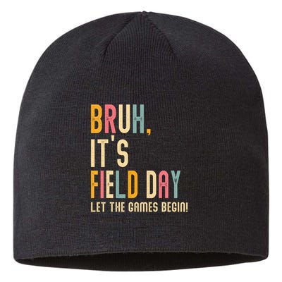 Bruh It's Field Day Let The Games Begin Field Trip Fun Day Sustainable Beanie