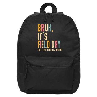 Bruh It's Field Day Let The Games Begin Field Trip Fun Day 16 in Basic Backpack