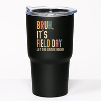 Bruh It's Field Day Let The Games Begin Field Trip Fun Day Tumbler